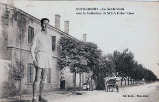 Hubert Gros et le berceau de sa famille : Oued Imbert